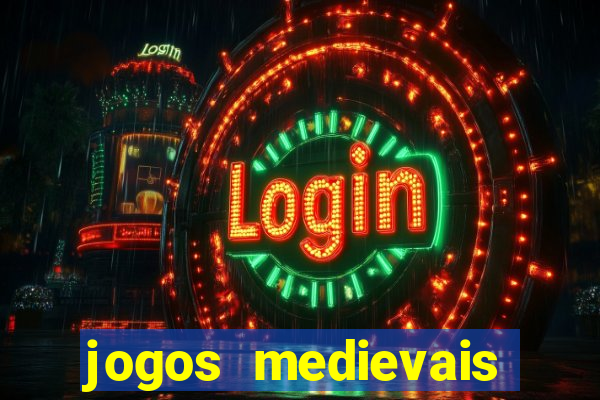 jogos medievais para celular